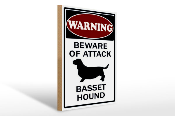 Holzschild Hinweis 30x40cm beware of attack Basset Hound