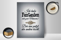 Holzschild Spruch 30x40cm Fantasien zwei Männer 1 putzt