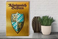 Holzschild Spruch 30x40cm Königreich Bayern