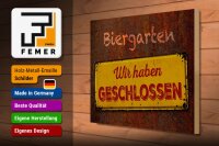 Holzschild Spruch 40x30cm Biergarten wir haben geschlossen