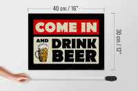 Holzschild Spruch 40x30cm come in and drink beer Bier