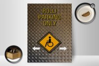 Holzschild Spruch 30x40cm Parken Rolli parking only