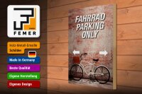 Holzschild Spruch 30x40cm Fahrrad parking only all others
