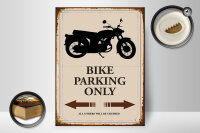 Holzschild Spruch 30x40cm Bike parking only Motorrad