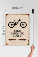 Holzschild Spruch 30x40cm Bike parking only
