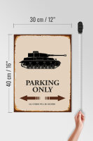 Holzschild Spruch 30x40cm Panzer parking only