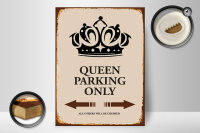 Holzschild Spruch 30x40cm Queen parking only Krone