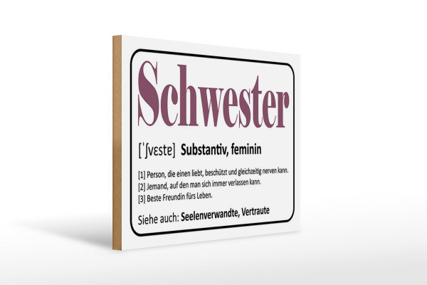 Holzschild Spruch 40x30cm Schwester Person die einen liebt