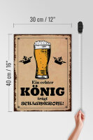 Holzschild Spruch 30x40cm echter König trägt Schaumkrone
