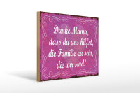 Holzschild Spruch 40x30cm Danke Mama dass du uns hilfst