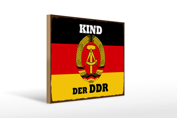 Holzschild Spruch 40x30cm Kind der DDR Deutschland