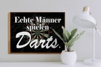 Holzschild Spruch 40x30cm echte Männer spielen Darts