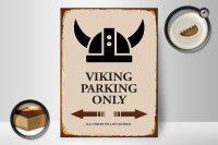 Holzschild Spruch 30x40cm Viking Parking only all others