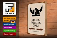 Holzschild Spruch 30x40cm Viking Parking only all others