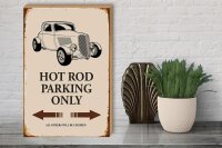 Holzschild Spruch 30x40cm Hot rod Parking only all others