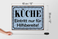 Holzschild Spruch 40x30cm Küche Eintritt nur Hilfsbereite