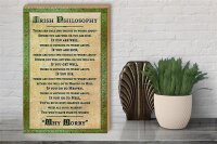 Holzschild Spruch 30x40cm Irish Philosophy there are only