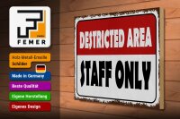 Holzschild Spruch 40x30cm destricted area staff only
