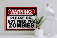 Holzschild Spruch 40x30cm warning please do not Zombies