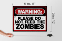 Holzschild Spruch 40x30cm warning please do not Zombies