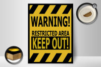 Holzschild Spruch 30x40cm warning restricted area keep out