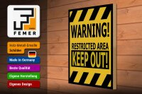 Holzschild Spruch 30x40cm warning restricted area keep out