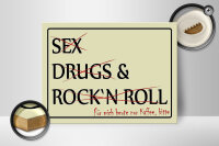 Holzschild Spruch 40x30cm Sex Drugs Rock nur Kaffee bitte