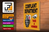 Holzschild Spruch 30x40cm complaint Department take number