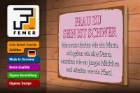 Holzschild Spruch 40x30cm Frau zu sein ist schwer