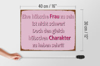 Holzschild Spruch 30x40cm hübsche Frau hübschen Charakter