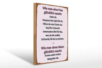 Holzschild Spruch 30x40cm Wie man Frau glücklich macht