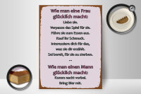 Holzschild Spruch 30x40cm Wie man Frau glücklich macht
