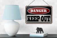 Blechschild Spruch 18x12cm danger keep out kein Zutritt Dekoration