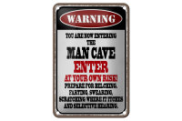 Blechschild Spruch 12x18cm warning man cave enter at your risk