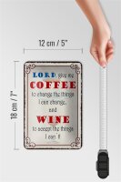 Blechschild Spruch 12x18cm lord give me coffee and wine Dekoration