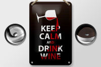 Blechschild Spruch 12x18cm Keep Calm and drink wine Geschenk Schild