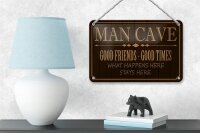 Blechschild Spruch 18x12cm man cave good friends good times Dekoration
