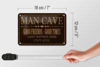 Blechschild Spruch 18x12cm man cave good friends good times Dekoration