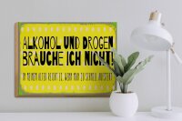Holzschild 40x30cm und Drogen brauche ich nicht