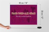 Holzschild Spruch 40x30cm Frauen finden alles heraus rosa Schild