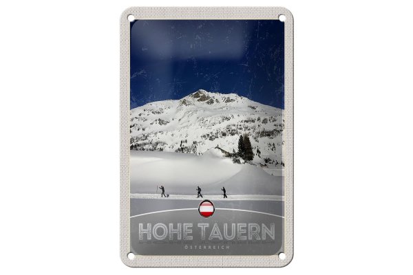 Blechschild Reise 12x18cm Hohe Tauern Skitour Wanderung Schnee Schild