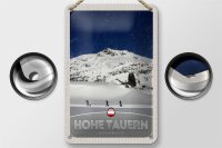 Blechschild Reise 12x18cm Hohe Tauern Skitour Wanderung Schnee Schild
