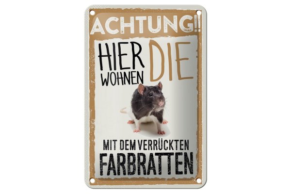Blechschild Spruch 12x18cm Tiere Achtung hier Farbratten Dekoration