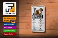 Blechschild Spruch 12x18cm Hunderegel du darfst mich nicht rufen Schild
