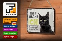 Blechschild Spruch 18x12cm Katze hier wache ich eigene Gefahr Schild