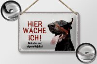 Blechschild Spruch 18x12cm Dobermann hier wache eigene Gefahr Schild