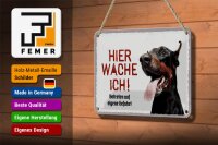 Blechschild Spruch 18x12cm Dobermann hier wache eigene Gefahr Schild
