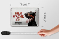 Blechschild Spruch 18x12cm Dobermann hier wache eigene Gefahr Schild