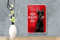 Blechschild Spruch 12x18cm Dobermann hier wache eigene Gefahr Schild