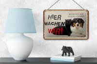 Blechschild Spruch 18x12cm Hund Katze hier wachen wir Geschenk Schild